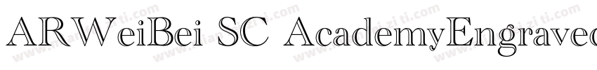 ARWeiBei SC AcademyEngravedLetPlain字体转换